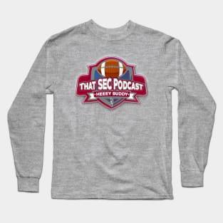 That SEC Podcast - Alabama Long Sleeve T-Shirt